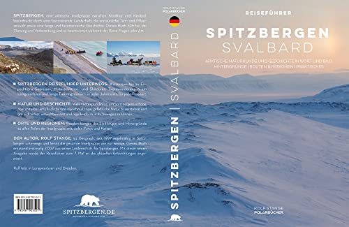 Spitzbergen Svalbard: Arktische Naturkunde und Geschichte in Wort und Bild Hintergründe | Routen & Regionen | Praktisches