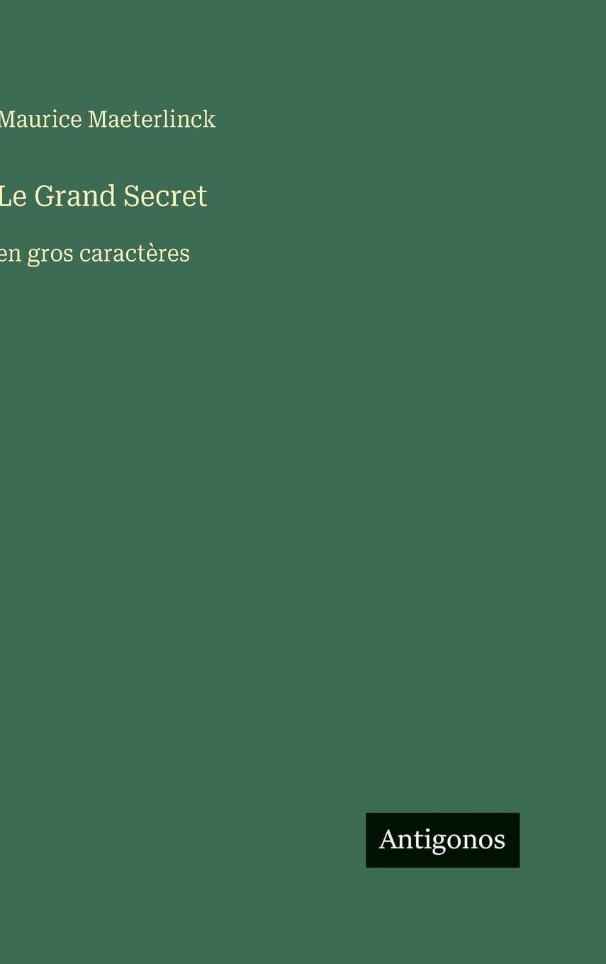 Le Grand Secret: en gros caractères