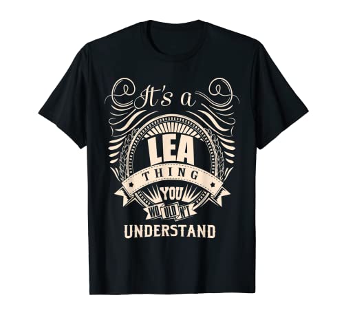 It's a LEA Thing You Wouldn't Understand Gifts T-Shirt