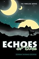 Echoes of Time 1482709481 Book Cover