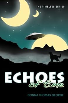 Paperback Echoes of Time (The Timeless Series) Book