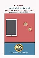 Latest Monetize Android Applications (Android AND-403) Questions and Answers 1657474119 Book Cover