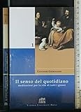 giorgianni l'obbligazione Anno Di Pubblicazione: 2006 IL SENSO DEL QUOTIDIANO