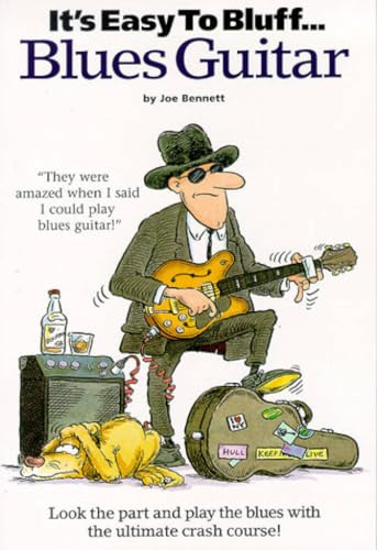 It's Easy To Bluff Blues Guitar