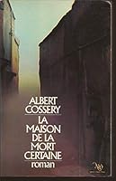 La Maison de la mort certaine 2730400141 Book Cover