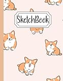 Cute Corgi Sketch Book: Blank Paper Notebook for Drawing, Sketching and Doodling , Large Blank Sketchbook for Girls and Boys , 120 Pages | 8.5' x 11' ... Sketch Books For Kids with funny corgi cover