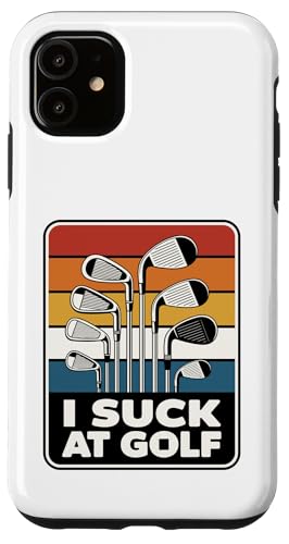 I Suck At Golf Joke ʔSt s Ȓj St X}zP[X iPhone 11 p