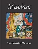 Matisse: The Pursuit of Harmony