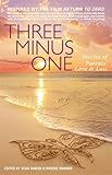Three Minus One: Stories of Parents' Love and Loss