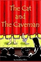 The Cat and the Caveman 0974943614 Book Cover