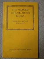 The Oxford School Music Books: Beginners' Series: Teacher's Manual 019321525X Book Cover