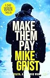 Make Them Pay (Chris Wren Thrillers Book 3)