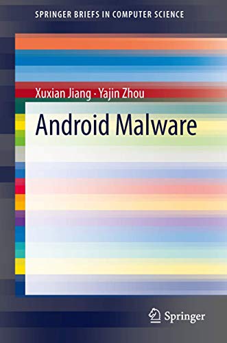 Android Malware (SpringerBriefs in Computer Science) view 2