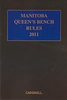 Manitoba Queen's Bench Rules 2011 0779828836 Book Cover