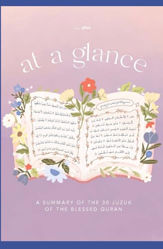 At A Glance: An Exploratory Journey Through The Quran