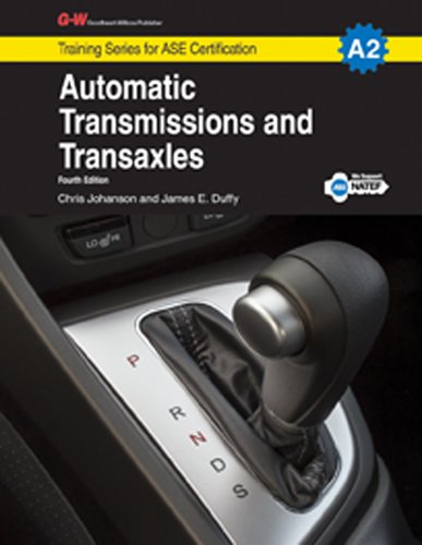 Automatic Transmissions & Transaxles, A2 (G-W Training Series for ASE