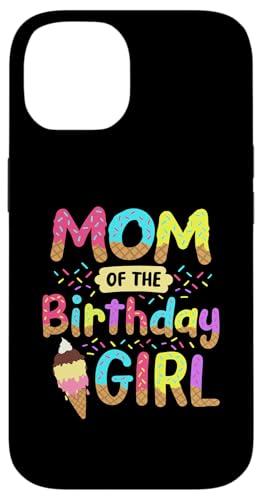 Mom of the Birthday K[Y ACXN[ a t@~[p[eB[ X}zP[X iPhone 14 p
