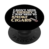 Photo Gallery cigar lovers funny i don t need therapy smoking sigari popsockets popgrip intercambiabile Photo Gallery cigar lovers funny i don t need therapy smoking sigari popsockets popgrip intercambiabile