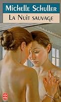 La nuit sauvage 2253137804 Book Cover