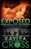 Exposed (Hostage Rescue Team Series) (Volume 6)
