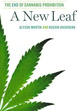 A New Leaf: The End of Cannabis Prohibition