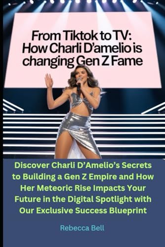 From TikTok to TV: How Charli D’Amelio is Changing Gen