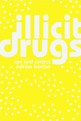 Illicit Drugs: Use and Control