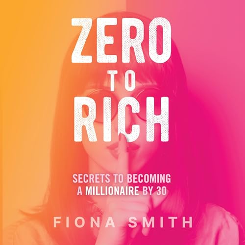 Zero to Rich by Fiona Smith episode artwork