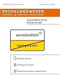 Rechnungswesen schnell & einfach verstehen: Für kaufmännische Auszubildende