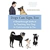 Mastering Canine Communication: Teach Your Dog to Sign