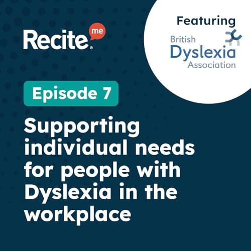 Supporting individual needs for people with Dyslexia in the workplace
