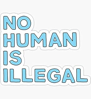 No Human is Illegal Illustrated Text - Sticker Graphic - Auto, Wall, Laptop, Cell, Truck Sticker for Windows, Cars, Trucks