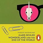 Cover of Hard-Boiled Wonderland and the End of the World