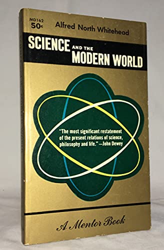 Science and the Modern World: Lowell lectures, ... B00087AMSU Book Cover
