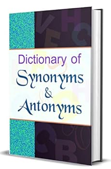 Hardcover Dictionary Of Synonyms & Antonyms [Hardcover] [Jan 01, 2013] Anil Kumar Mishra Book
