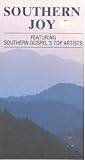 SOUTHERN JOY-SOUTHERN GOSPEL'S TOP ARTISTS