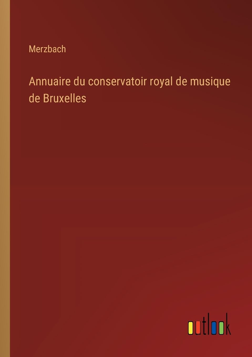 Annuaire du conservatoir royal de musique de Bruxelles