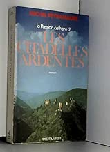 Download Les Citadelles Ardentes (La Passion Cathare, Tome 2) PDF