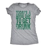 Crazy Dog T-Shirts Womens Good Day to Get Drunk Funny Drinking Saint St Patricks Day Lucky T Shirt...