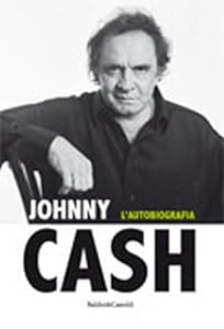 Vedi scheda su Amazon Johnny Cash. L'autobiografia