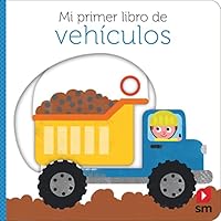 Mi primer libro de vehículos 8413922518 Book Cover