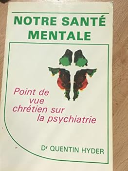 Paperback Notre santé mentale [French] Book