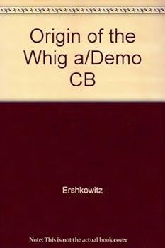 Hardcover Origin of the Whig a/Demo CB Book