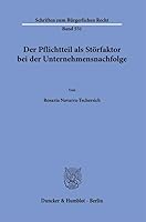 Der Pflichtteil ALS Storfaktor Bei Der Unternehmensnachfolge 3428187725 Book Cover