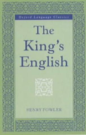 The King's English by Henry W. Fowler (2002-06-06) B01HC9SLJI Book Cover