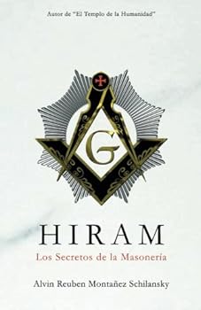 Paperback Hiram: Los Secretos de la Masonería (Spanish Edition) [Spanish] Book