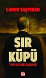 Sır Küpü;Taht Kavgası Başlıyor