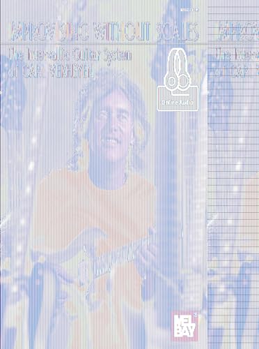 Improvising Without Scales: The Intervallic Guitar System of Carl Verheyen