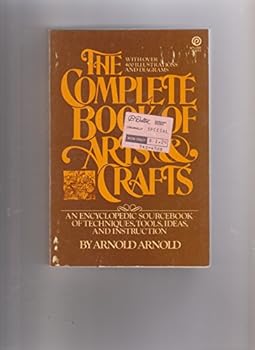 Paperback The Complete Book of Arts and Crafts Book