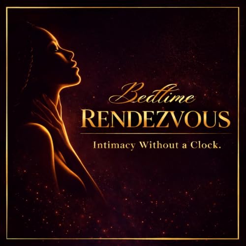Bedtime Rendezvous: Poetic Sensual Storytelling cover art
